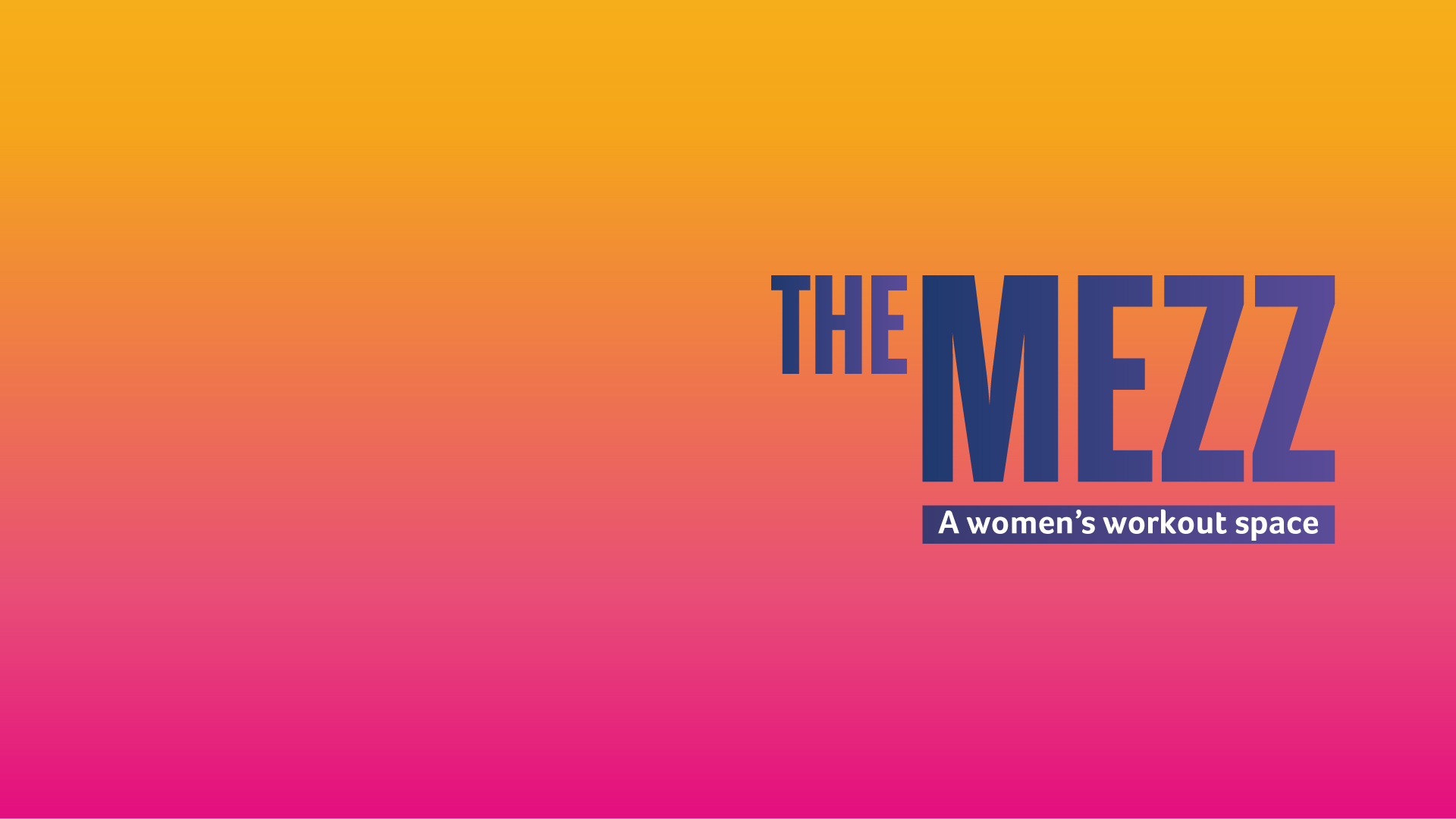 The Mezz - A women's workout space