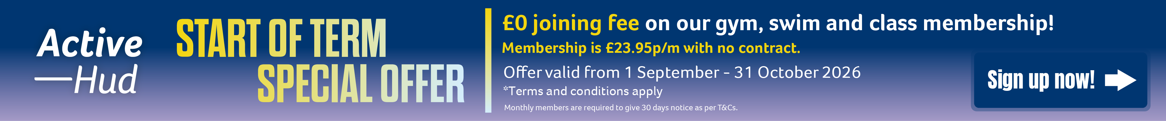 £0 Joining Fee Start of Term Offer 2026